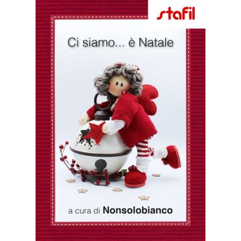 Libro idee ci siamo è Natale di Nonsolobianco